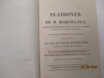Droit -Législation: I) Exposé des machinations ourdies par le sieur Romain, Limonadier du Café des Mille-colonnes, assisté des sieurs Brachet-Ferrières, soi-disant avocat, Et Nicolas-François Georges, Jurisconsulte prétendu, Et de la Soeur Grise de l'Hôtel-Dieu, Manon Moin, Pour surprendre la Religion des Magistrats, Et obtenir un ordre de réclusion contre la demoiselle Madeleine-Rosalie Thourein, ci-devant demoiselle de Comptoir au Café des Mille-Colonnes; par Maître Jourdain, Ancien avocat au Conseil du Roi, Membre du Conseil de Famille convoqué le 8 janvier 1818 par devant le juge de Paix, Monsieur Colmet de Sancerre, à la requête du sieur Brachet-Ferrières.II) Plaidoyer de M. Marchangy, Substitut de M. le Procureur Impérial du Tribunal de 1 ère Instance du Département de la Seine, Prononcé le 16 Novembre 1811, dans la cause entre le sieur Prudhomme, editeur du dicionnaire Universel, et les frèresMichaud, editeurs de la Biographie universelle - Question de contre-façon. III) Plaidoyer de M. Marchangy, Avocat-Général à la Cour royale de Paris, prononcé le 29 août 1822, devant la cour d'Assises de la Seine, dans la conspiration de La Rochelle.IV) Madame Manson expliquée ou Réfutation de ses mémoires - 4 ouvrages reliés.