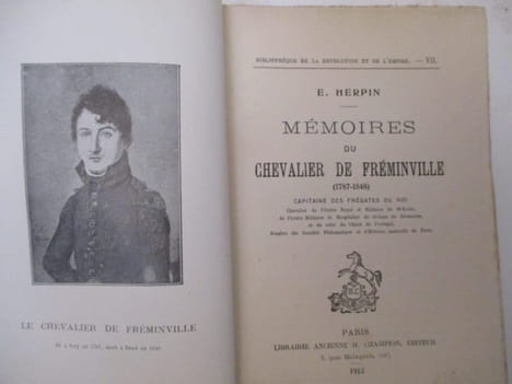 Mémoires du chevalier de Fréminville (1787-1848) capitaine des frégates du Roi.. Eugène HERPIN - Christophe-Paulin de La Poix, Chevalier de ...