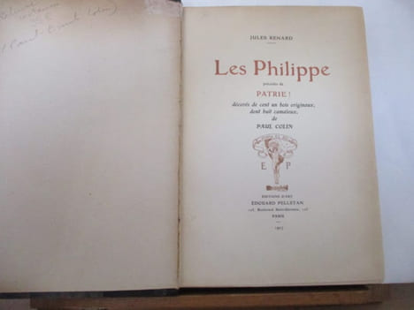 Les Philippe, précédés de Patrie! décorés de cent un bois originaux dont huit camaïeux de Paul Colin. Jules RENARD / Paul COLIN (illustrateur)