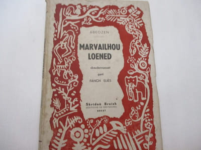 Marvailhoù Loened eil mouladur, kresket o niver ha skeudennaouet gant Fanch Eliès, de ABEOZEN