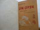 Jiu-Jitsu, Méthode japonaise de H. Irving Hancock- traduit par le chef d'escadron d'artillerie L. Ferrus, et le capitaine d'artillerie J. Pesseaud..  ...