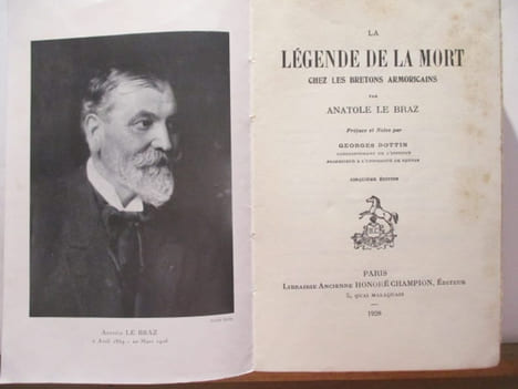 La légende de la mort en Basse chez les Bretons Armoricains, d'Anatole Le Braz . Anatole Le Braz  (Anatole Jean François Marie Lebras,  Duault , 2 ...