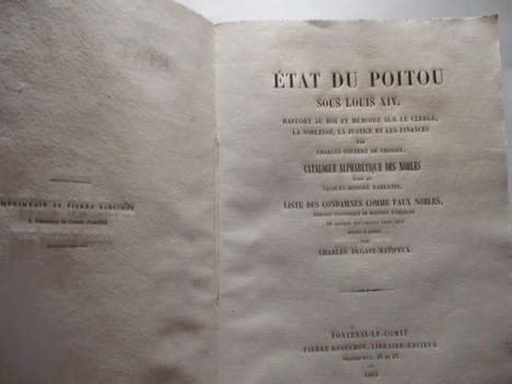 Généalogie - Etat du Poitou sous Louis XIV - Rapport au roi & Mémoire sur le clergé, la Noblesse, la Justice & les Finances, par Charles COLBERT de ...