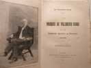 Le Marquis de Villeneuve-Trans et les syndicats agricoles en Provence (1889-1908) - Un Apostolat Social . VILLENEUVE-FLAYOSC, Léonce, Marquis de Trans ...