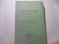 Notice historique sur Jost de Silenen, Ambassadeur de Louis XI et Evêque de Grenoble par l' Abbé Charles BELLET
