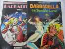 Barbarella -  Les colères de mange-minutes - Le Semble-Lune - Barbarella - 4 ouvrages. Forest, Jean-Claude - Couleurs :Dopilar, Manuela - Lettrage ...