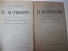 Le Quattrocento - Essai sur l'histoire littéraire du XVe siècle italien - Italie(La Signorie - la société - l'église - le latin - l'humanisme - ...