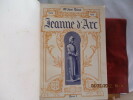 JEANNE D'ARC - Grande histoire illustrée de Henri Debout Paris Maison de la Presse - Sans date 1913 (?) - 2 volumes in-quarto,19 x 27 cm - 1/2 Reliure ...