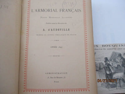 Généalogie - L'Armorial Français - 1894 -( Généalogie, Héraldique)(le sang royal de France - Maires, Echevins et consuls de France, avant la Révolution - La fille du connétable de Richemond - La noblesse dans les ordres de Chevalerie - bibliographie - questions & Réponses - actes officiels - Revue généalogique des mariages et décès, etc..)