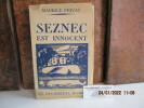 Seznec est innocent Par  Maurice PRIVAT. PRIVAT, Maurice