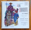 Les aventures de Don Quichotte de la Manche. . Cervantes, Gérard Philipe, Jacques Fabbri, Maurice Tapiero (ill.) et al.: 