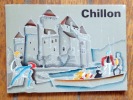 Chillon. Son histoire illustrée de documents iconographiques. . Chapuisat J. P.: 