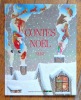 Contes de Noël et de neige. . Collectif: 