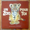 Un zoo pour toi. . Bressler Gérard, Mottier Yvette: 