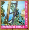 Le livret de famille et autres poèmes de C.-F. Ramuz. . Ramuz Charles Ferdinand, Ansermet Ernest (postface), Pasquier Paul (récitant): 