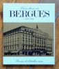 Histoire illustrée des Bergues 1834 - 1984. Pionnier de l'hôtellerie suisse. . Mottet Louis H.: 