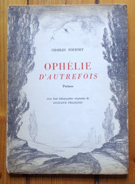 Ophélie d'autrefois. Poèmes. . Fournet Charles: 