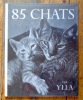 85 chats. . Ylla, Dominique Aury (préface): 