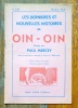 Les dernières et nouvelles histoires de Oin-Oin. Créées par Paul Mercey dans les principaux cabarets de Paris et Marseille. . Mercey Paul: 