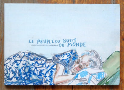 Le peuple du bout du monde. 