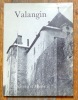 Valangin - Château et Musée. . Loew Fernand: 