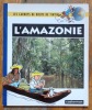  Les carnets de route de Tintin - L'Amazonie. . [Hergé] Noblet Martine, Deltenre Chantal: 