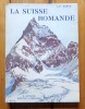 La Suisse romande. . Ramuz Charles-Ferdinand : 