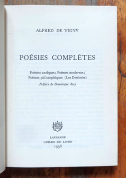 Poésies complètes. Poëmes antiques - Poëmes modernes - Poëmes philosophiques (Les Destinées). . Vigny Alfred de, Aury Dominique (préface):