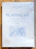 Plainpalais, histoire d'une paroisse de l'Eglise nationale protestante de Genève. . Chenevière Charles[-Théodore]: 