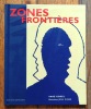 Zones frontières. . Godel Vahé, Zuber Jean (ill.): 