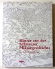 Blätter aus der Schweizer Militärgeschichte. . Schaufelberger Walter: 