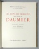 Les gens de médecine dans l’oeuvre de Daumier. Catalogue raisonné. . Daumier Honoré, Professeur Mondor, Adhémar Jean: 
