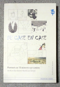 De case en case. Portraits de 15 bédéistes sud-coréens. 