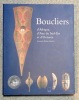 Boucliers d'Afrique, d'Asie du Sud-Est et d'Océanie du musée Barbier-Mueller. . Benitez & Barbier, Alain-Michel Boyer (intro.): 