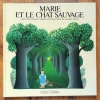 Marie et le chat sauvage. . Chessex Jacques, Bour Danièle (ill.): 