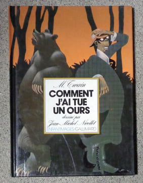 Comment j'ai tué un ours. . Twain Mark, Nicollet Jean-Michel (ill.): 