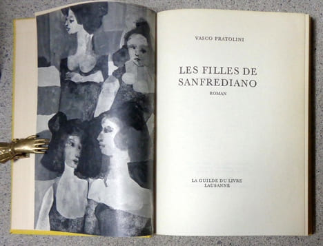 Les filles de Sanfrediano. . Pratolini Vasco: