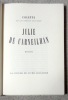 Julie de Carneilhan.. Colette: 