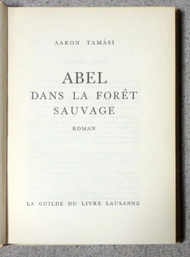 Abel dans la forêt sauvage. . Tamasi Aaron:
