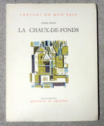 La Chaux-de-Fonds.  par Tissot André, Perret Fernand (photographies):  - Image 1