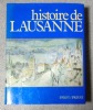 Histoire de Lausanne. . Biaudet Jean Charles et al.: 