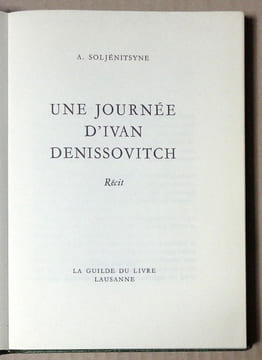 Une journée d'Ivan Denissovitch. . Soljénitsyne Alexandre: