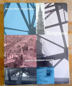 Belgique, pays de plusieurs mondes. 