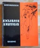 Exlibris eroticis. . Kronhausen Eberhard et Phyllis: 