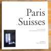 Le Paris des Suisses. . Jeannet Daniel: 