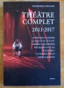 Théâtre complet 2011-2017. . Ziegler Dominique: 