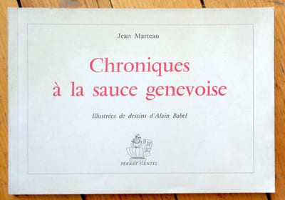 Chroniques à la sauce genevoise.
