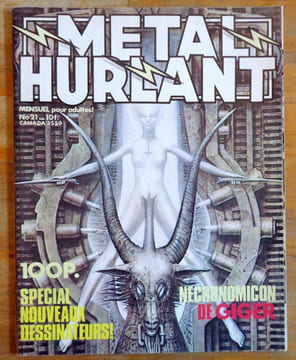 Métal Hurlant 21. Nécronomicon de Giger - Spécial nouveaux dessinateurs ! . Collectif - Hans Ruedi Giger, Rivière, Gillon, Benain, Lob, Duveau, ...