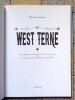 West Terne Splendeur et décadence du 6,9e de cavalerie ou Les nouvelles aventures du gars René. . Galvin Michel: 