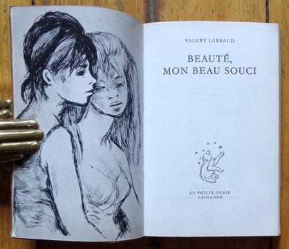 Beauté, mon beau souci. . Larbaud Valéry: